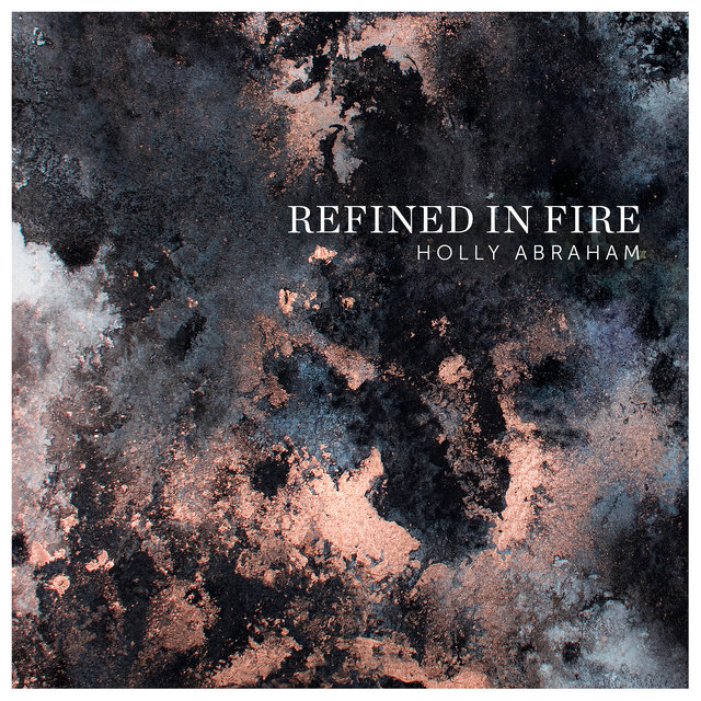 Refined in Fire