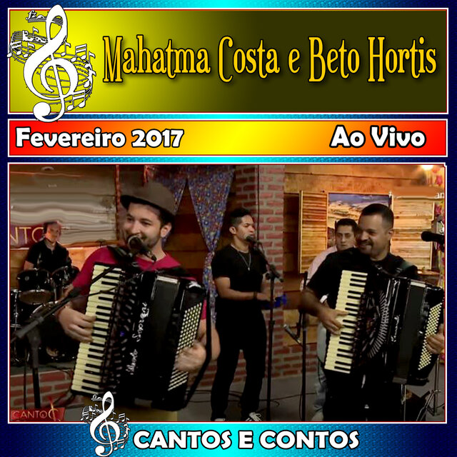 Cantos & Contos Com Mahtma Costa e Beto Hortis Ao Vivo - 2017
