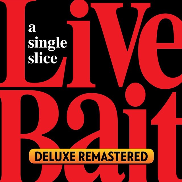 A Single Slice (Deluxe Remastered)