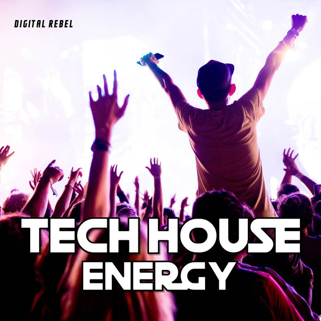 Tech House Energy