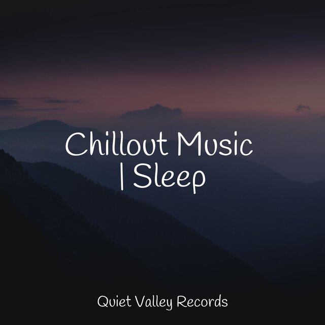 Chillout Music | Sleep