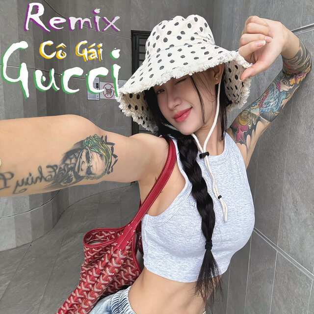 Cô Gái Gucci - SS x DJ AM (Remix)