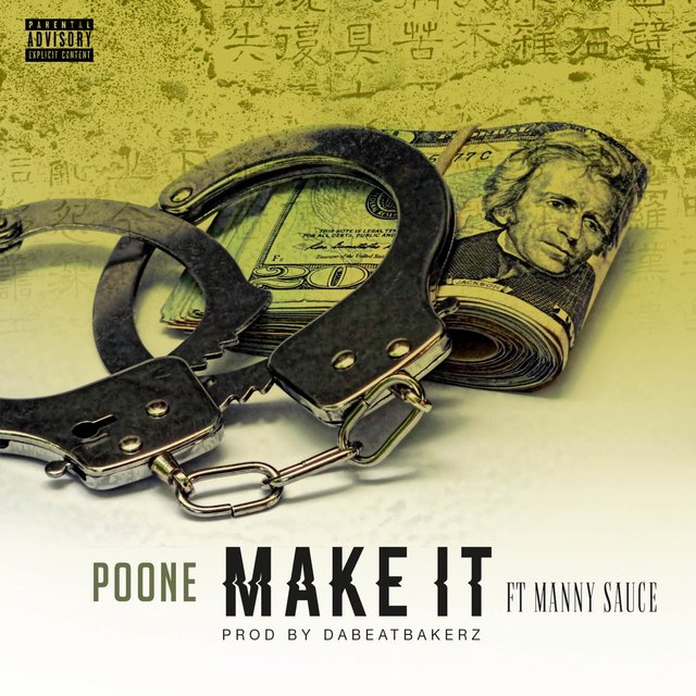 Make It (feat. Manny Sauce) - Single