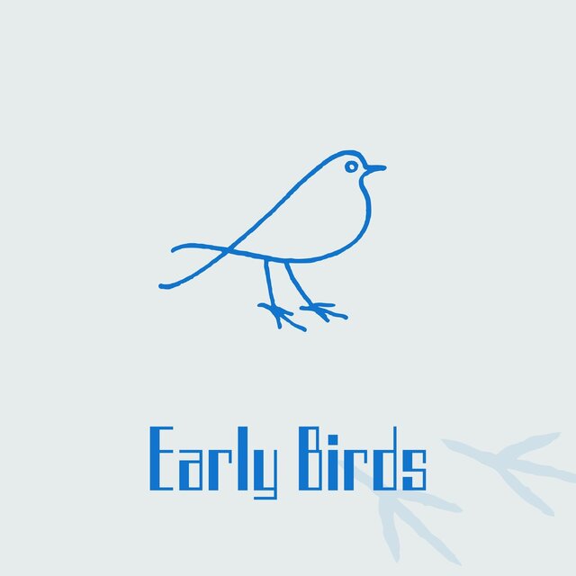Early Birds