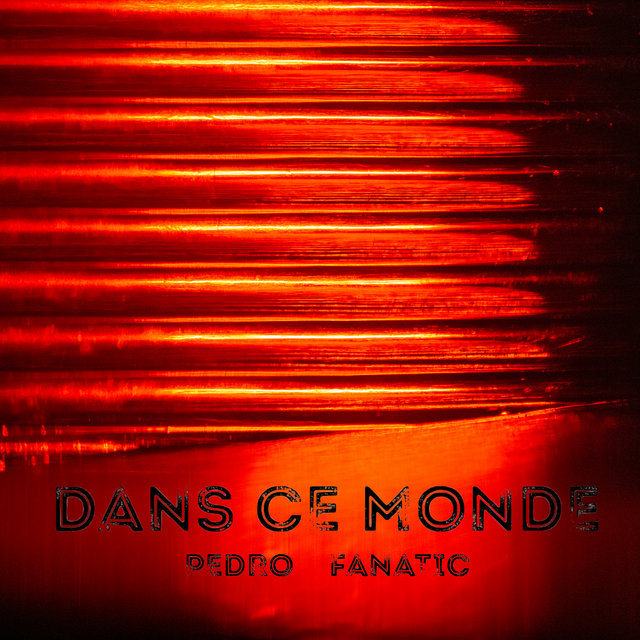 Dans ce monde