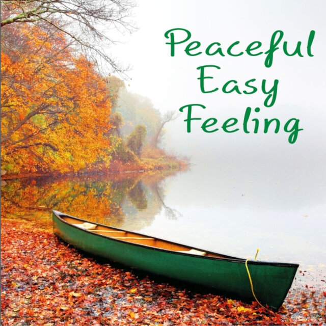 Peaceful Easy Feeling
