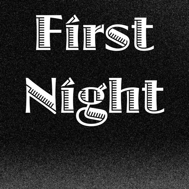 First Night