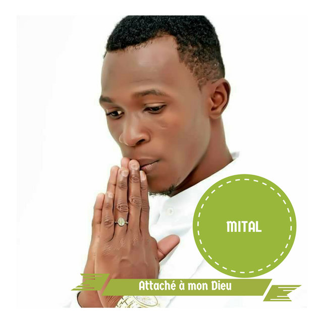 Attaché à mon Dieu
