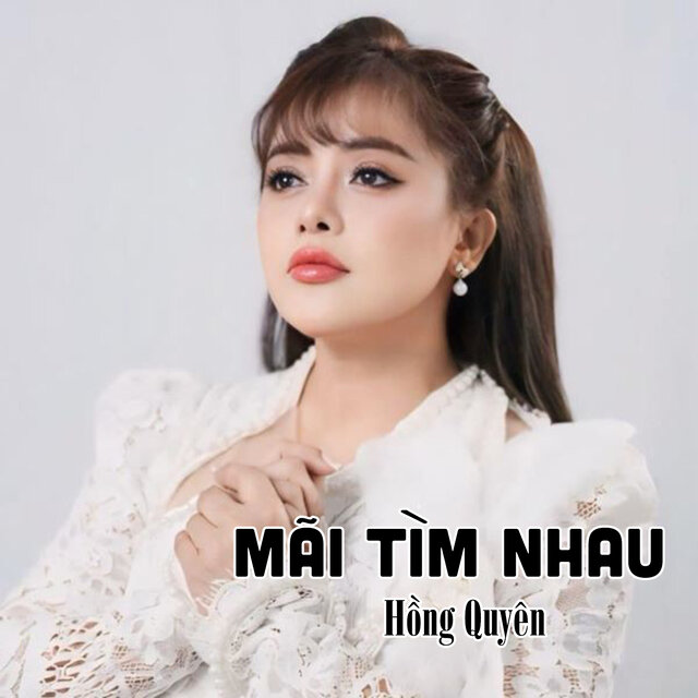 Mãi Tìm Nhau