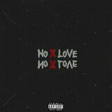 No X LoVe