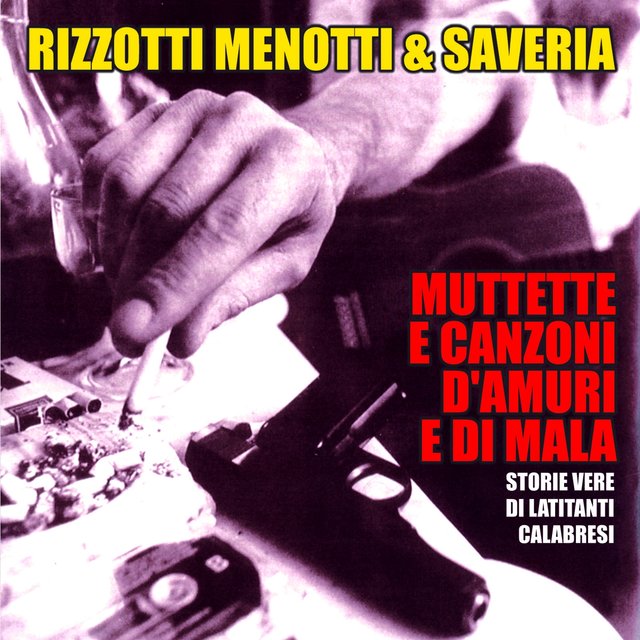 Muttette e canzoni d'amuri e di mala