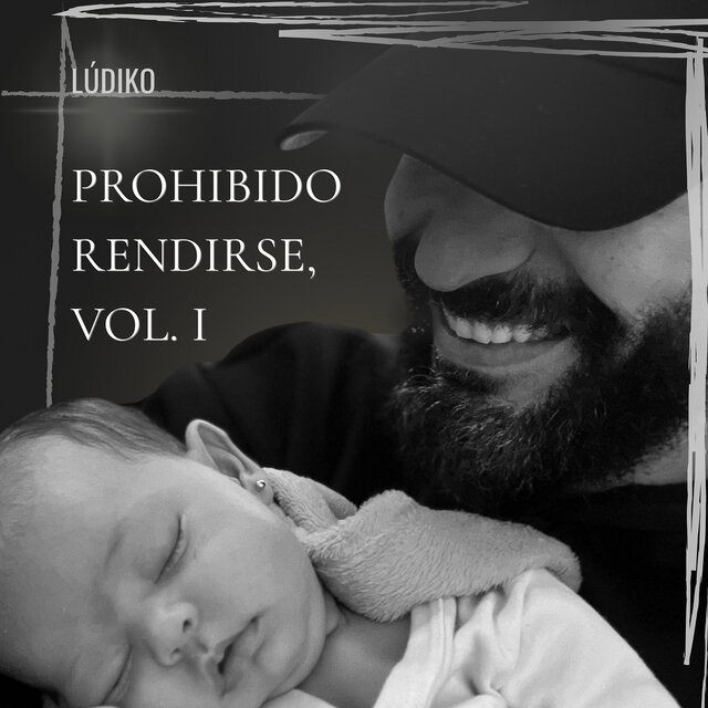 Prohibido Rendirse, Vol. 1