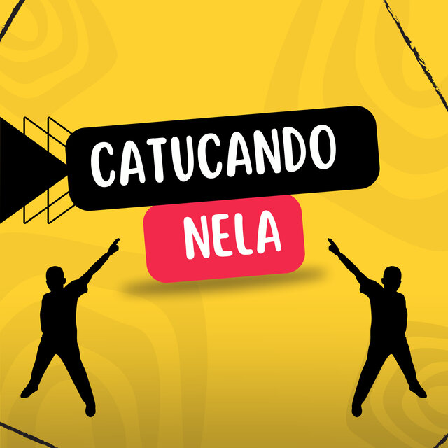 CATUCANDO NELA