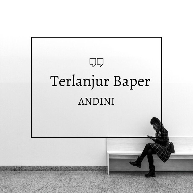 Terlanjur Baper