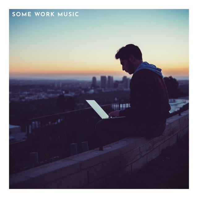 Some Work Music
