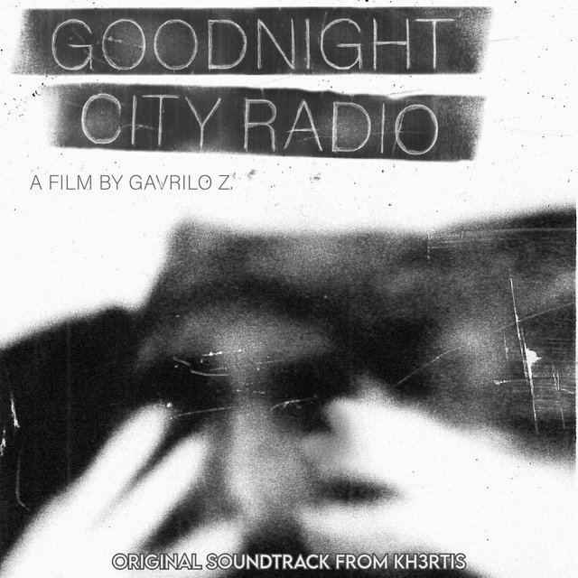Goodnight City Radio (Original Motion Picture Soundtrack)