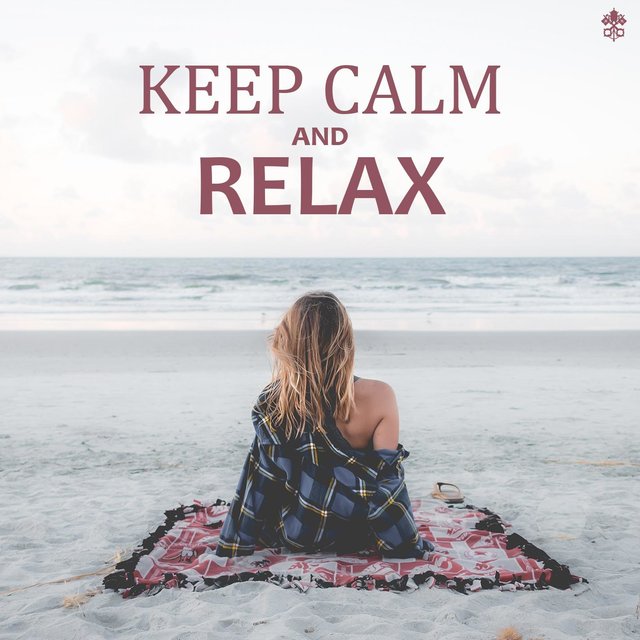 Keep Calm and Relax