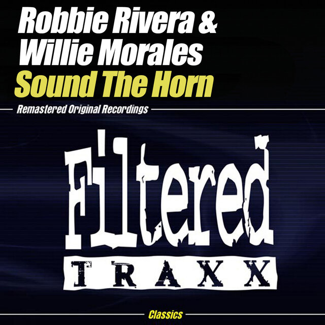 Cover art for album  by Robbie Rivera, Willie Morales
