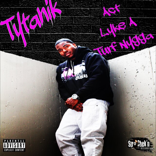 Act Lyke a Turf Nygga