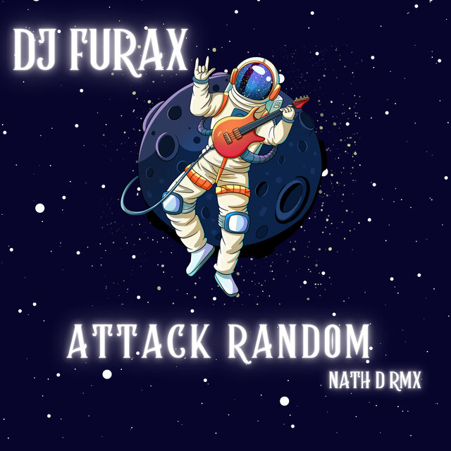 Attack Random (Nath D Rmx)
