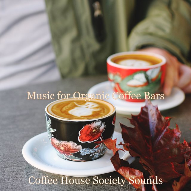 Music for Organic Coffee Bars