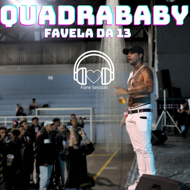 Quadrababy (Favela da 13)