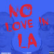 Cover art for album No Love In LA by G Perico