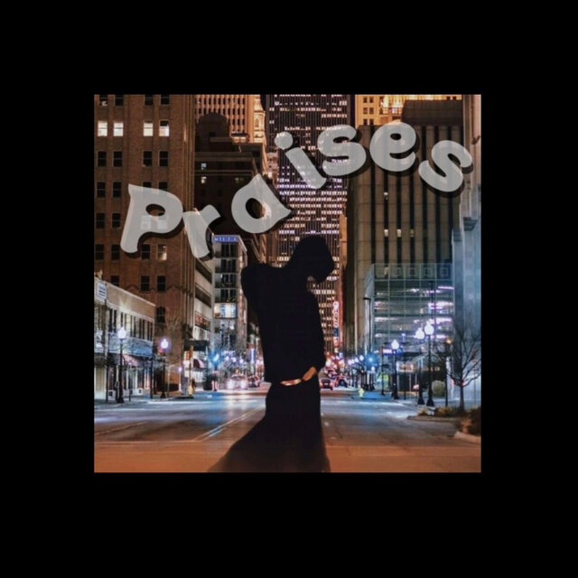 Praises