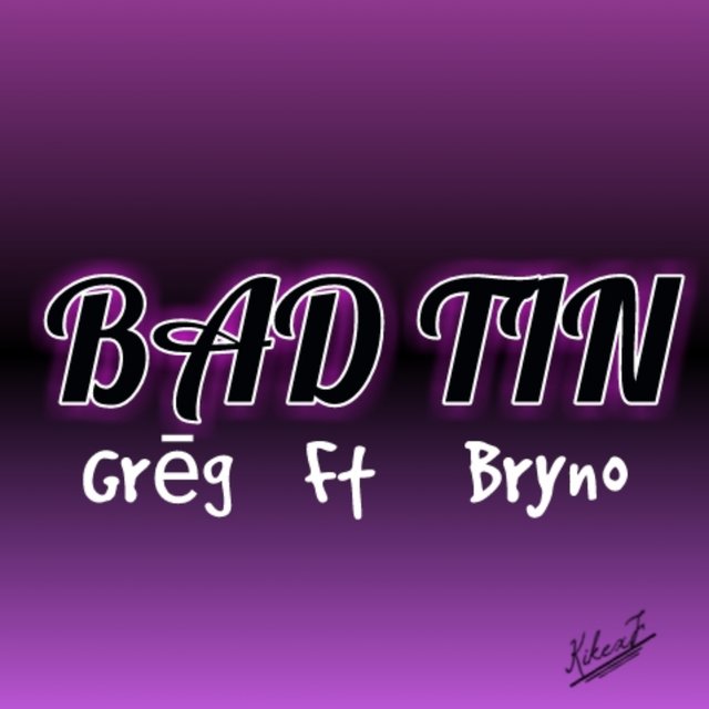 Bad Tin