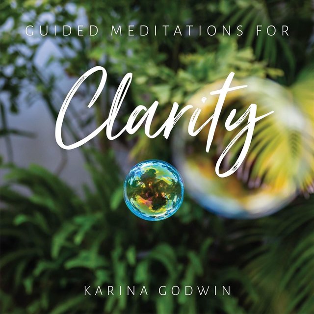 Guided Meditations for Clarity