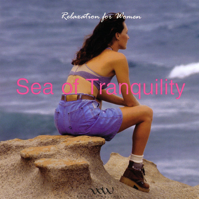 Sea of Tranquility: Relaxation for Women