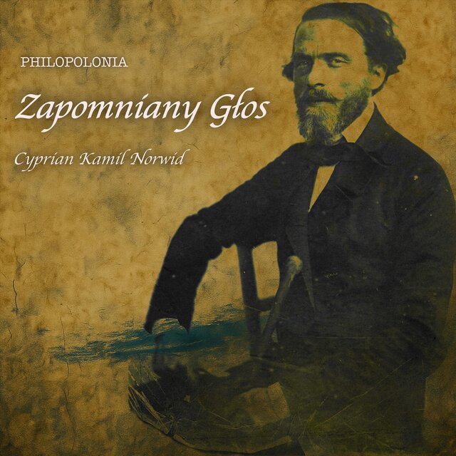 Zapomniany Głos - Cyprian Kamil Norwid