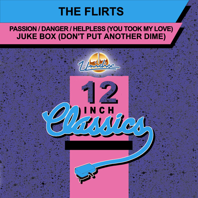 Passion / Danger / Helpless (You Took My Love) / Jukebox (Don't Put Another Dime) (12 Inch Classics)