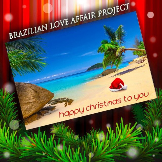Happy Christmas to You (Christmas Carols in Bossa Nova)