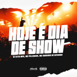 Hoje É Dia de Show