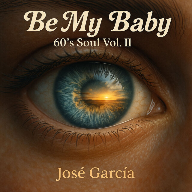 Be My Baby 60's Soul Vol. II
