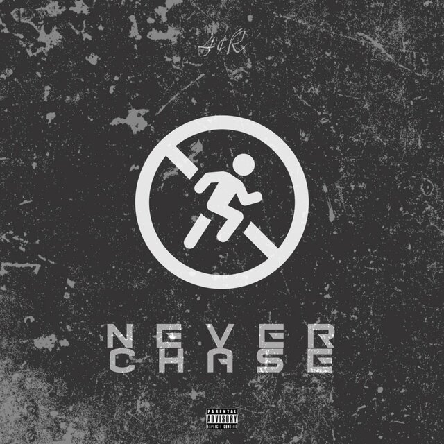 Never Chase