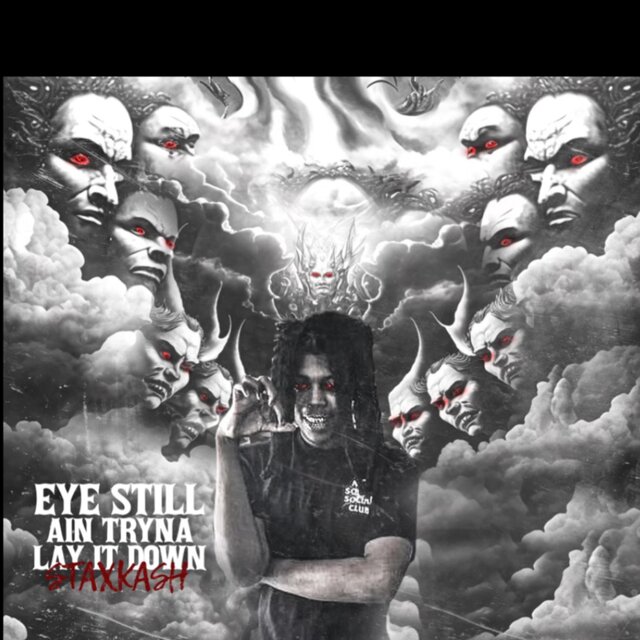 Eye Still Ain Tryna Lay It Down
