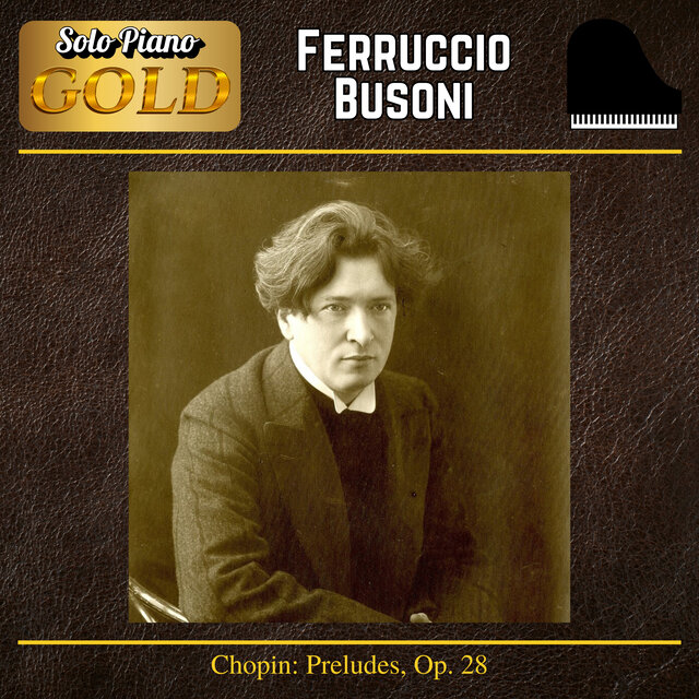 Chopin: Preludes, Op. 28 (2024 Remaster)