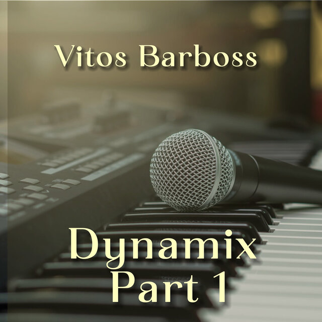 Dynamix, Pt. 1