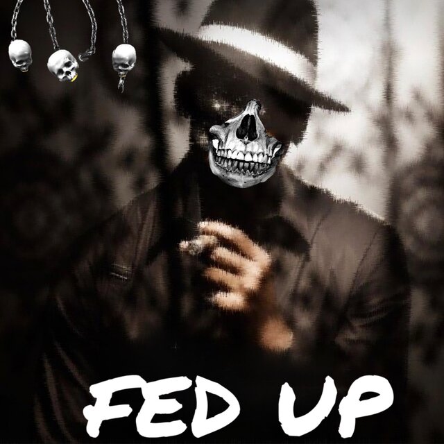 Fed Up (feat. Janky & Banddz)