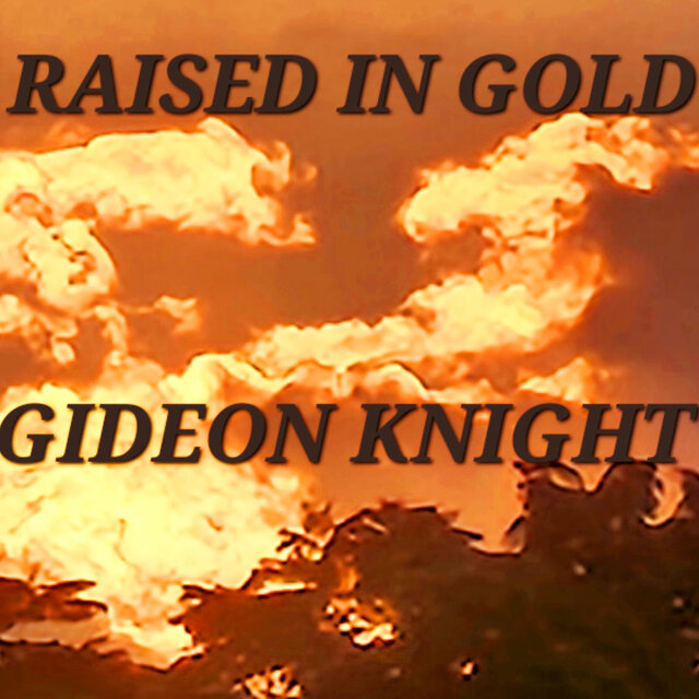 RAISED IN GOLD