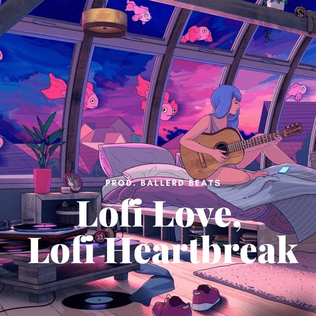 Lofi Love, Lofi Heartbreak