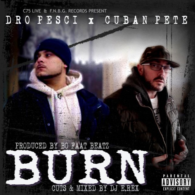 Burn (feat. Dro Pesci & DJ E.Rex)
