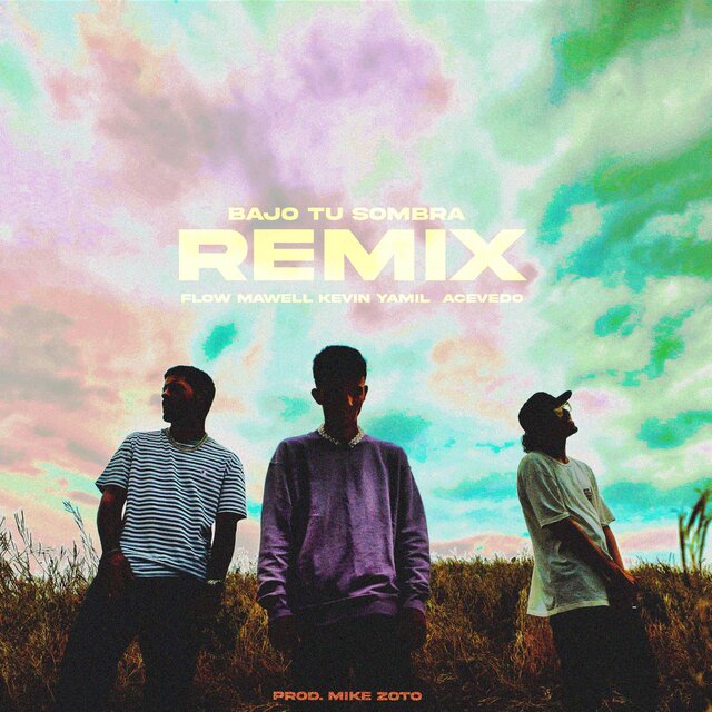 Bajo Tu Sombra Remix (feat. Acevedo & Flowmawell)