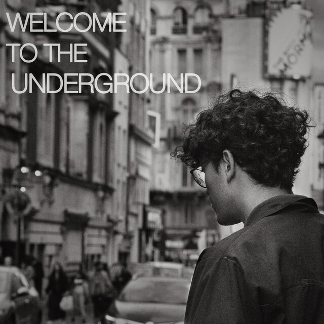 Welcome To The Underground