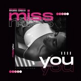 Miss You (Extended House Mix)