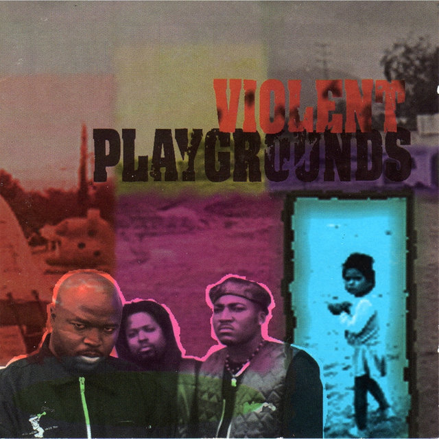 Violent Playgrounds
