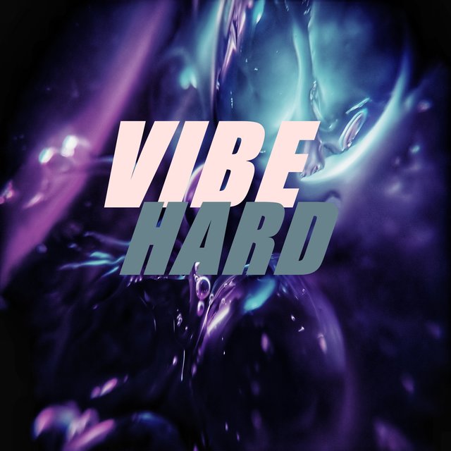 Vibe Hard
