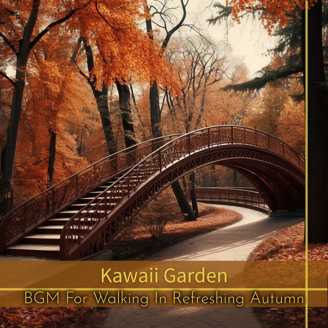 Bgm for Walking in Refreshing Autumn